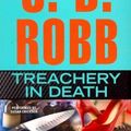 Cover Art for B009CN1Q22, Treachery in Death (In Death Series) by J.d. Robb