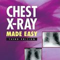 Cover Art for 9780443069222, Chest X-Ray Made Easy by Jonathan Corne