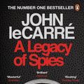 Cover Art for 9780241981238, A Legacy of Spies by John le Carré