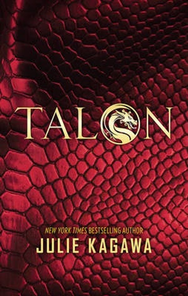 Cover Art for 9781760371791, TalonThe Talon Saga by Julie Kagawa