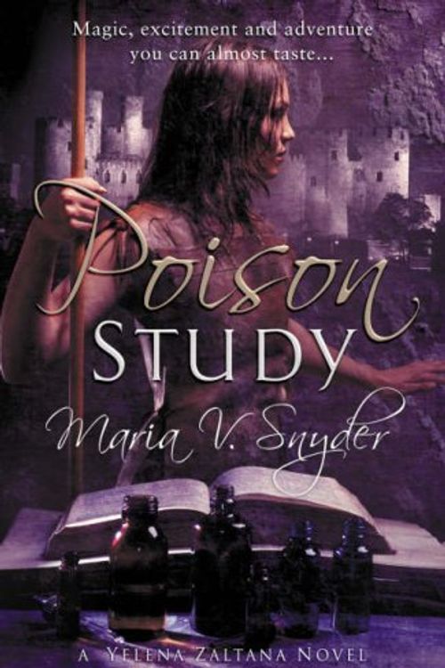 Cover Art for 9780778301929, Poison Study by Maria V. Snyder