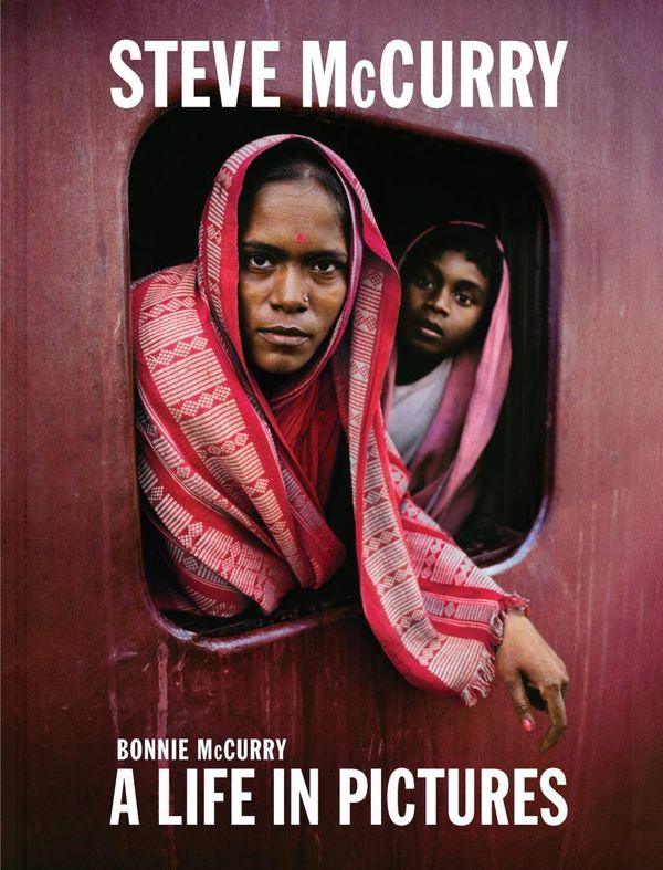 Cover Art for 9781786272355, Steve McCurryWhatever It Takes: 40 Years of Photography by Bonnie McCurry, Steve McCurry