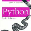 Cover Art for 0636920009405, Python Pocket Reference by Mark Lutz