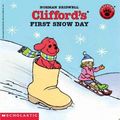 Cover Art for 9780613114233, Clifford's First Snow Day by Norman Bridwell
