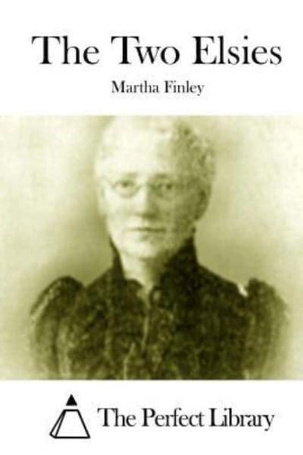 Cover Art for 9781512012354, The Two Elsies by Martha Finley