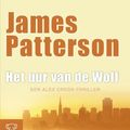 Cover Art for 9789046113417, Het uur van de wolf by James Patterson