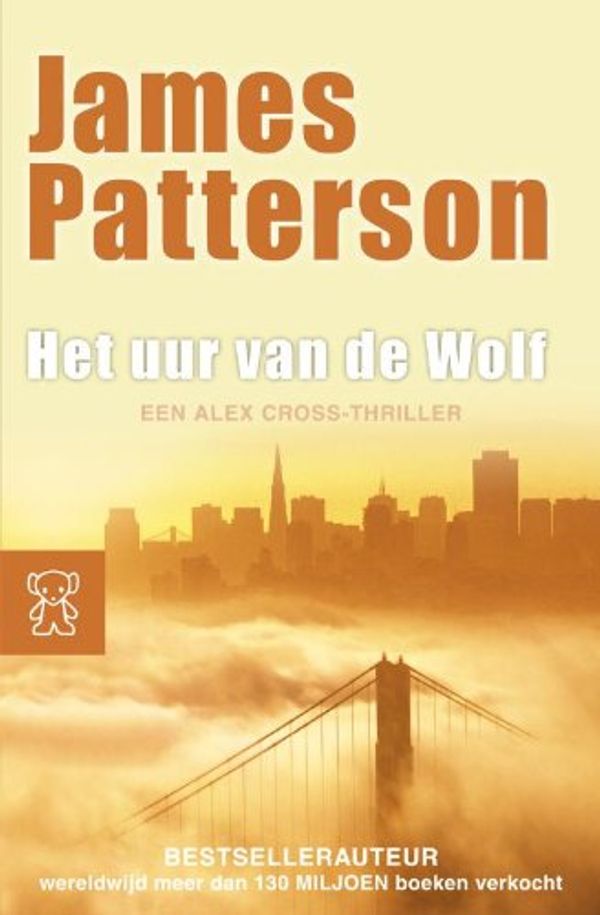 Cover Art for 9789046113417, Het uur van de wolf by James Patterson