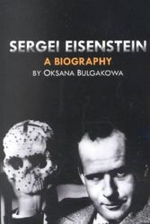 Cover Art for 9783980498982, Sergei Eisenstein. a Biography by Oksana Bulgakowa