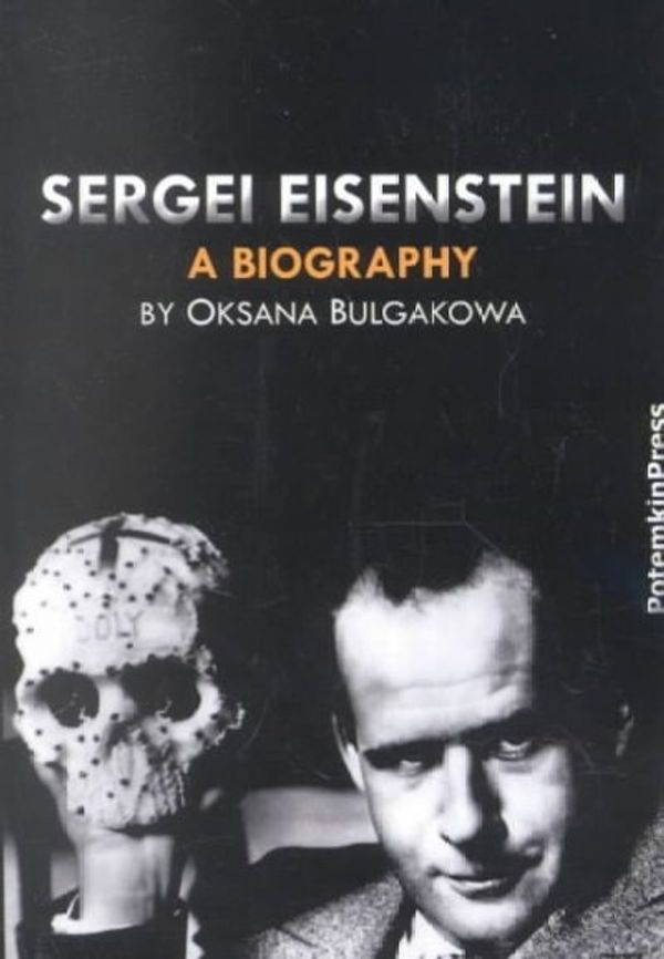 Cover Art for 9783980498982, Sergei Eisenstein. a Biography by Oksana Bulgakowa