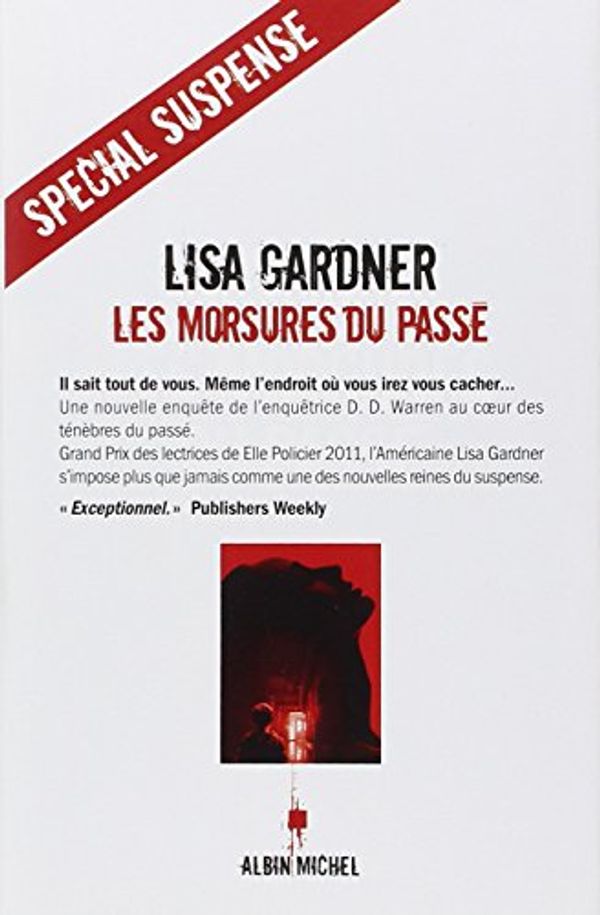 Cover Art for 9782226243041, les morsures du passe by Lisa Gardner