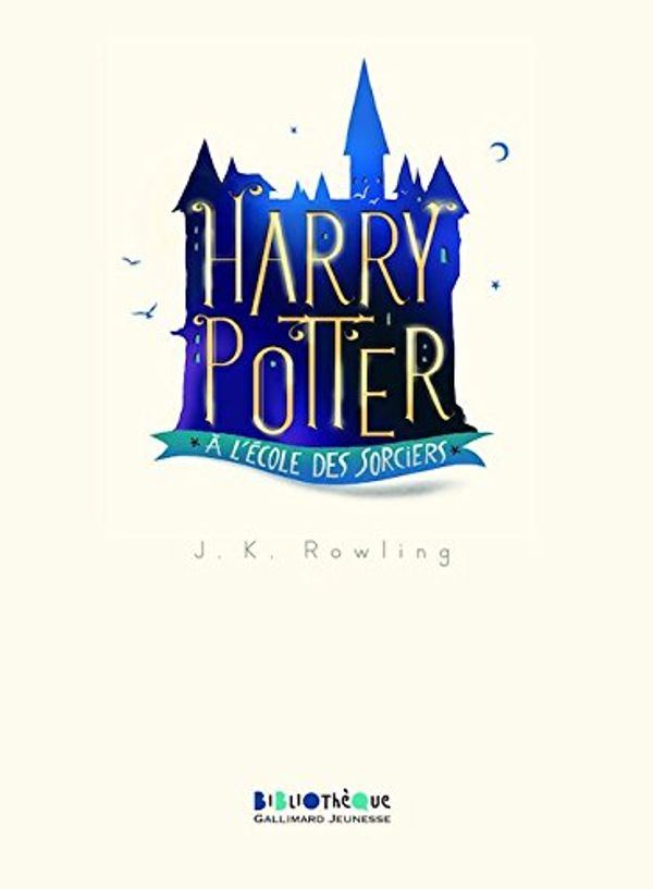 Cover Art for 9780320092800, Harry Potter, I : Harry Potter à l'école des sorciers [ Large Format ] (French Edition) by J. K. Rowling