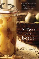 Cover Art for 9780733323348, A Year in a Bottle by Sally Wise