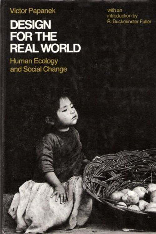 Cover Art for 9780394470368, Design for the Real World by Victor J. Papanek