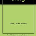 Cover Art for 9780439317900, No such thing by Jackie French Koller
