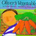 Cover Art for 9780531094624, Oliver's Vegetables by Vivian French