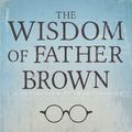 Cover Art for 9781629115627, The Wisdom of Father Brown by G. K. Chesterton