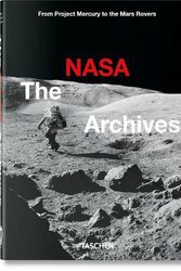 Cover Art for 9783836588089, The NASA Archives by Piers Bizony