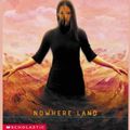 Cover Art for 9780439418768, Nowhere Land by Katherine Applegate