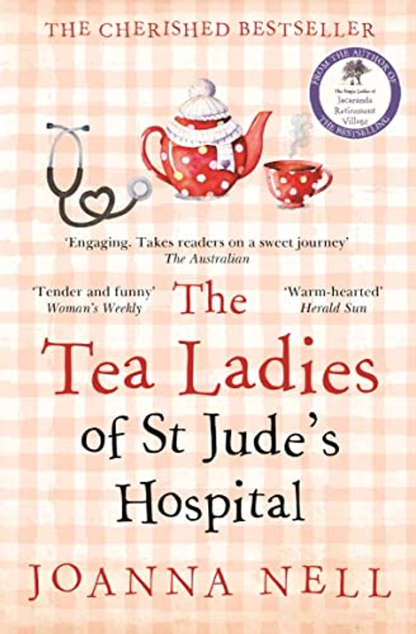 Cover Art for B095VY3T5X, The Tea Ladies of St Jude's Hospital by Joanna Nell