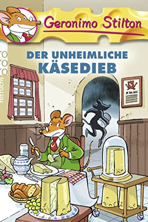 Cover Art for 9783499216800, Der unheimliche Käsedieb by Geronimo Stilton