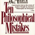 Cover Art for 9780020641209, Ten Philosophical Mistakes by Mortimer J. Adler
