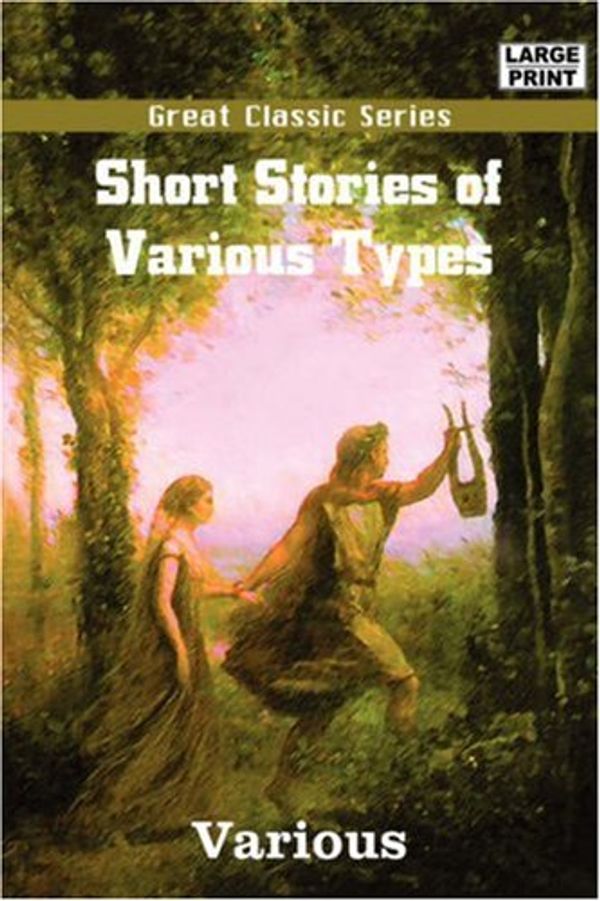 Cover Art for 9788132010180, Short Stories of Various Types by Various