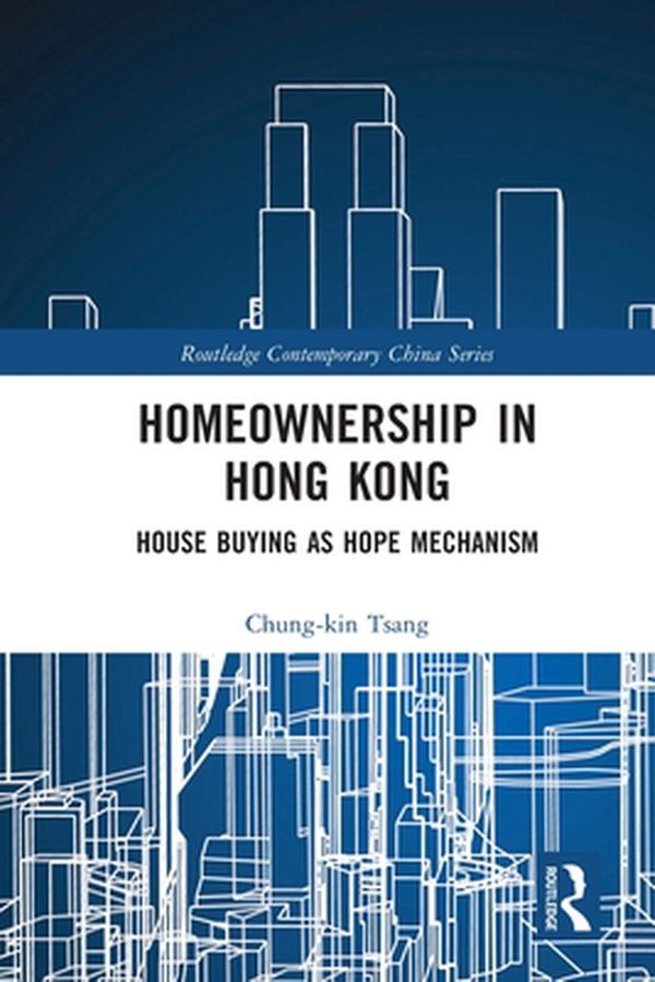 Cover Art for 9781032004419, Homeownership in Hong Kong by Chung-kin Tsang