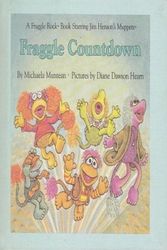 Cover Art for 9780030032646, Fraggle Countdown (A Fraggle Rock Book) by Michaela Muntean