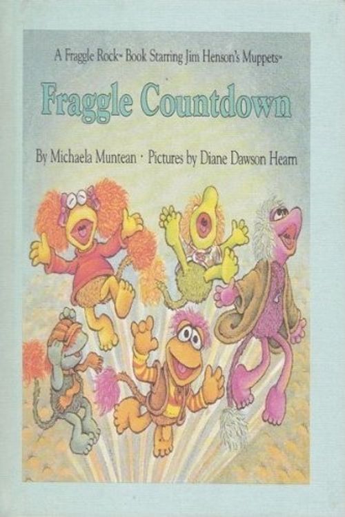 Cover Art for 9780030032646, Fraggle Countdown (A Fraggle Rock Book) by Michaela Muntean