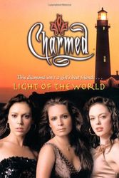 Cover Art for 9781416914709, Light of the World (Charmed) by Scott Ciencin