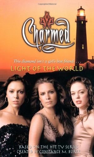 Cover Art for 9781416914709, Light of the World (Charmed) by Scott Ciencin