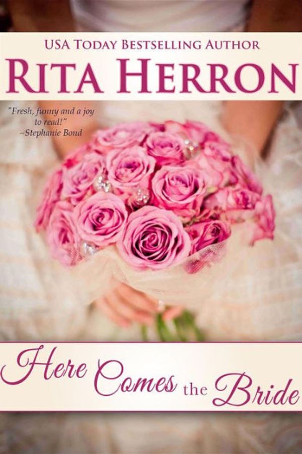 Cover Art for 9780984873357, Here Comes the Bride by Rita Herron