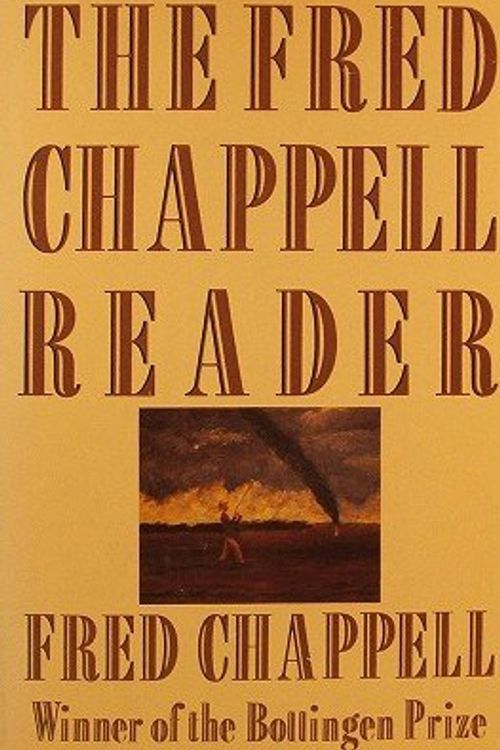 Cover Art for 9780312000127, The Fred Chappell Reader by Fred Chappell