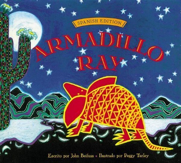 Cover Art for B01FGMG3GG, Armadillo Ray (Spanish Edition) by Chronicle Books LLC Staff (1998-08-01) by Chronicle Books LLC Staff