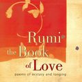 Cover Art for 9780060523169, Rumi: The Book of Love by Coleman Barks