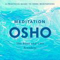 Cover Art for B08GD2376B, Meditation: The First and Last Freedom by Osho