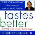 Cover Art for 9780517700068, Thin Tastes Better by Stephen Gullo