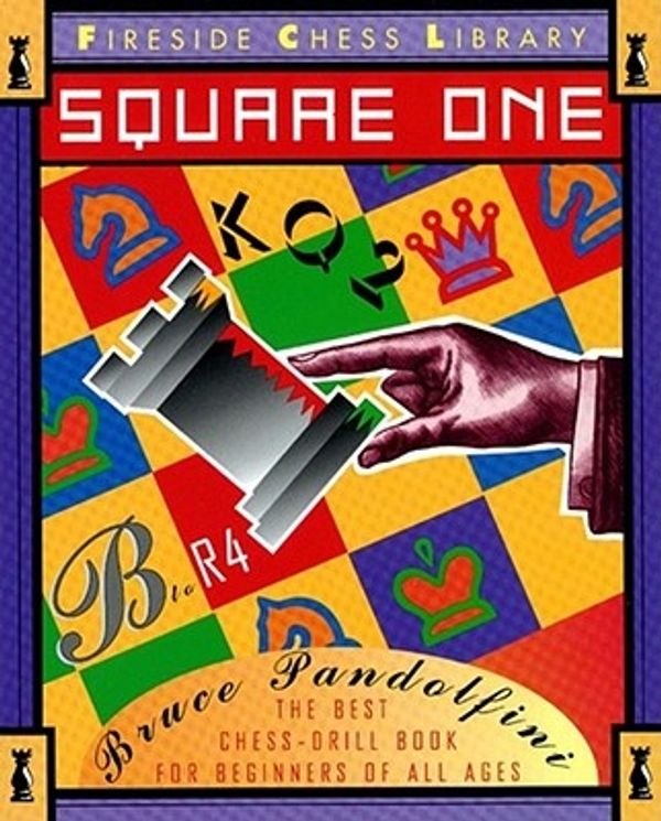 Cover Art for 9780671884246, Square One by Bruce Pandolfini