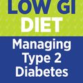 Cover Art for 9780733633386, Low GI Diet: Managing Type 2 Diabetes by Stephen Colagiuri