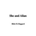Cover Art for 9781428010895, She and Allan by H. Rider Haggard