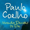 Cover Art for 9780007237173, Veronika Decides to Die by Paulo Coelho