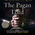 Cover Art for 9781467664806, The Pagan Lord by Bernard Cornwell