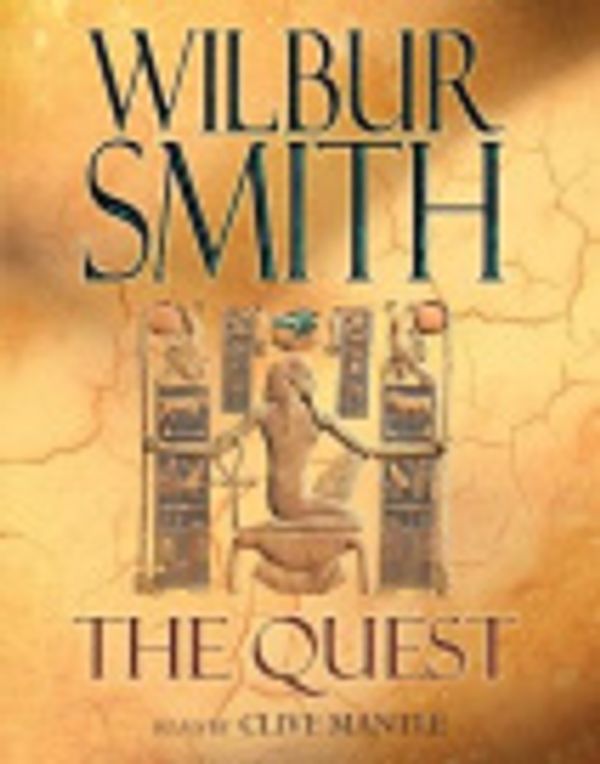 Cover Art for 9780230013797, The Quest by Wilbur Smith