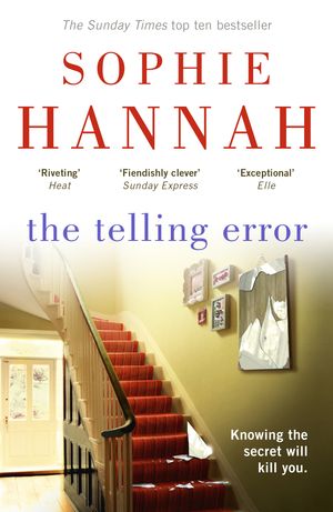 Cover Art for 9780340980774, The Telling Error: Culver Valley Crime Book 9 by Sophie Hannah