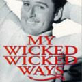 Cover Art for 9780749313074, My Wicked, Wicked Ways by Errol Flynn
