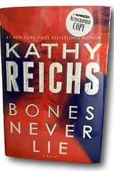 Cover Art for B08ZL33Q6Z, Rare Signed First Edition KATHY REICHS - BONES NEVER LIE * NEW! by Kathy Reichs
