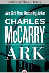 Cover Art for 9781453258200, Ark by Charles McCarry