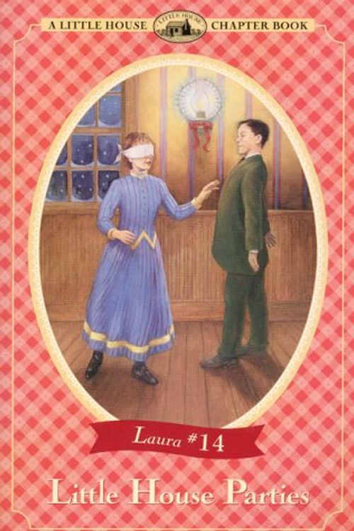 Cover Art for 9780060279516, Little House Parties: Adapted from the Little House Books by Laura Ingalls Wilder (Little House Chapter Books) by Heather Henson