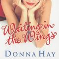 Cover Art for 9780752825359, Waiting In The Wings by Donna Hay