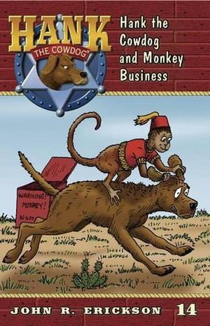 Cover Art for 9781591881148, Hank the Cowdog and Monkey Business by John R Erickson